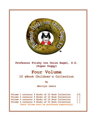 cover image of Professor Frisky von Onion Bagel, S.D. (Super Doggy), Volume I of 4, a 12 eBook Children's Collection